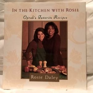 In the Kitchen with Rose; Oprah’s Favorite Recipes